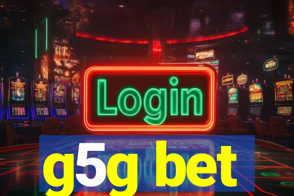 g5g bet